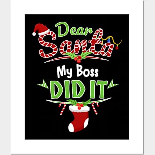 Dear Santa My Boss Did It Xmas Office Christmas Posters and Art